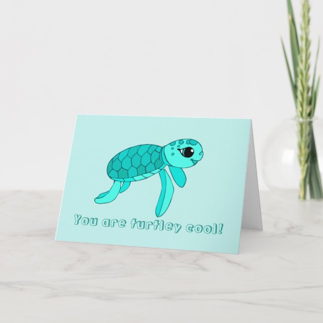 Turtley cool baby sea turtle card (Front)