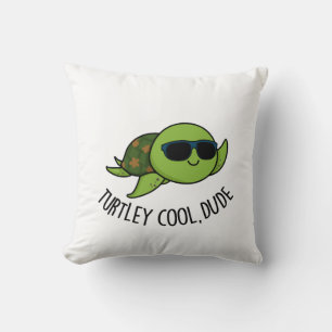 Turtley Cool Dude Funny Turtle Pun Cushion