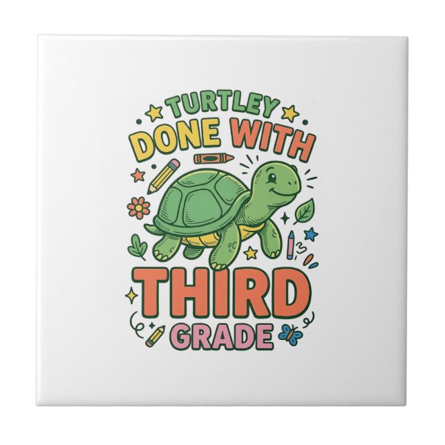 Turtley Done With Third Grade Turtle School Shirt_ Ceramic Tile (Front)