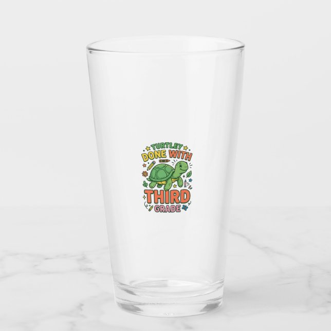 Turtley Done With Third Grade Turtle School Shirt_ Glass (Front)