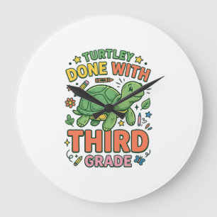 Turtley Done With Third Grade Turtle School Shirt_ Large Clock