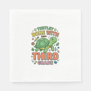 Turtley Done With Third Grade Turtle School Shirt_ Napkin