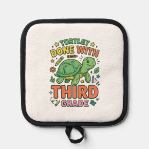 Turtley Done With Third Grade Turtle School Shirt_ Pot Holder