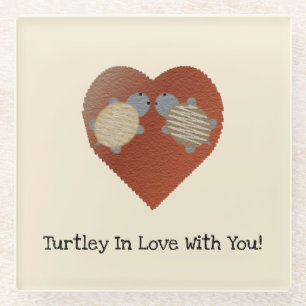 Turtley in Love with You Turtles Glass Coaster