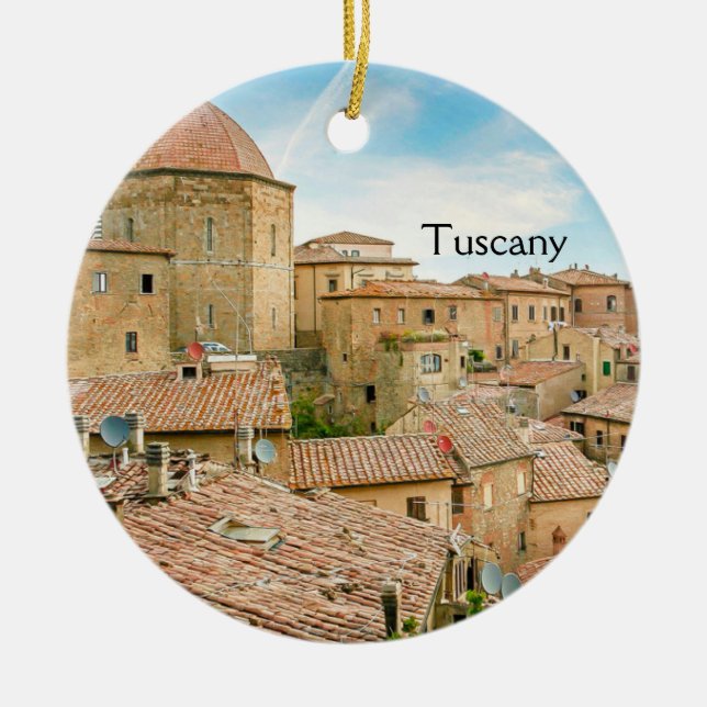Tuscan Village Tuscany Italy  Ceramic Ornament (Front)