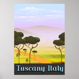 Tuscany Italy travel landscape. Poster
