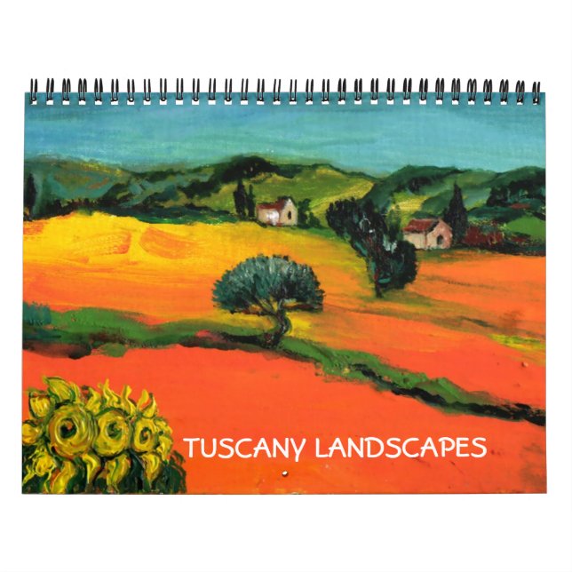 TUSCANY LANDSCAPES FINE ART COLLECTION 2017 CALENDAR (Cover)
