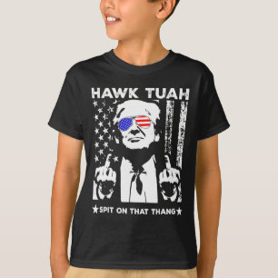Tush Spit On That Thing Funny 1  T-Shirt