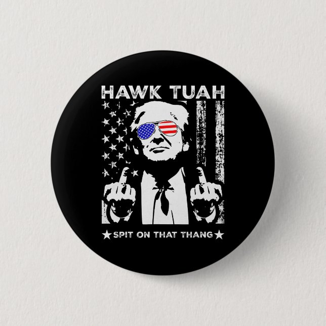 Tush Spit On That Thing Funny 4  6 Cm Round Badge (Front)