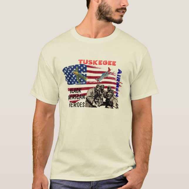 tuskegee airman T-Shirt (Front)