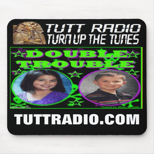 Tutt Radio Double Trouble's Mousepad (Front)
