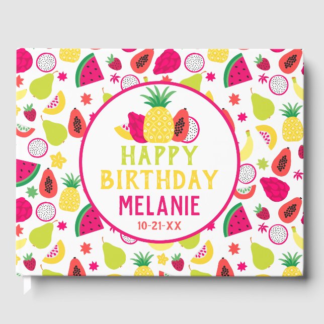 Tutti Frutti Fun Birthday Tropical Fruit Pattern Guest Book (Front)