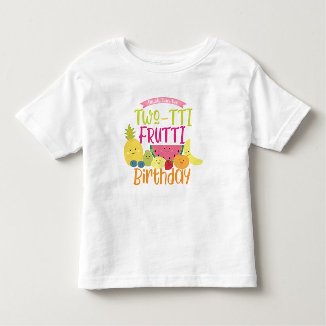 Tutti "Two-tti" Frutti Fun Kids Birthday Party Toddler T-Shirt (Front)