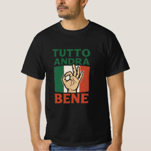 Tutto Andrà Bene T-Shirt