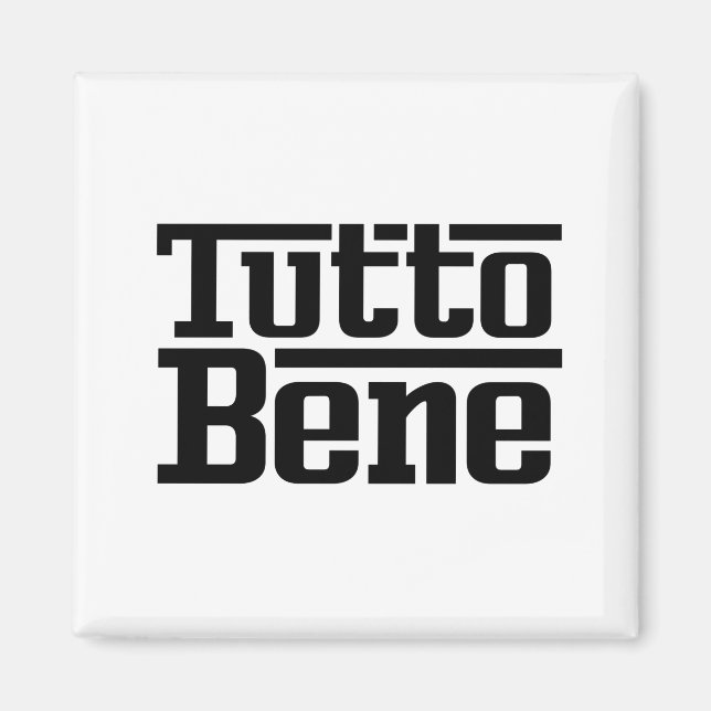 Tutto Bene Magnet (Front)