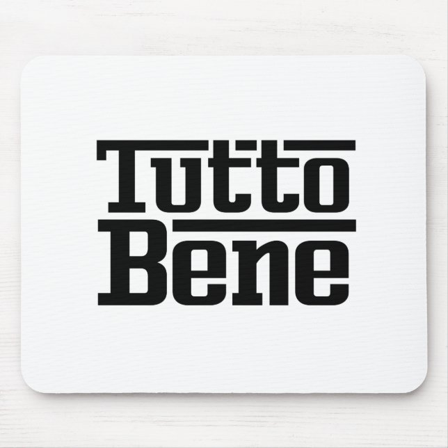 Tutto Bene Mouse Pad (Front)