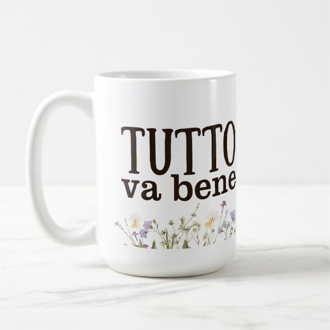 Tutto Va Bene (con fiori) Coffee Mug (Left)