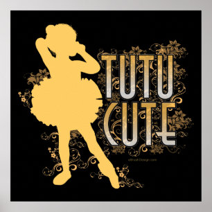 TuTu Cute (Gold) Poster