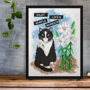 Tuxedo Cat and Lilies   Inspirational Quote Photo Print
