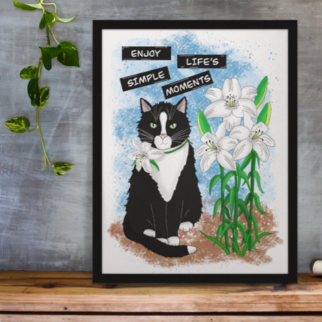 Tuxedo Cat and Lilies | Inspirational Quote Photo Print (Creator Uploaded)