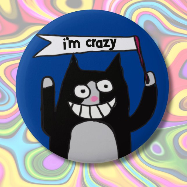 Tuxedo cat crazy sign custom cats name 6 cm round badge (Creator Uploaded)