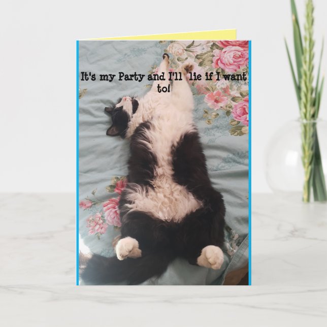 Tuxedo Cat Cute Funny It's My Party Card (Front)