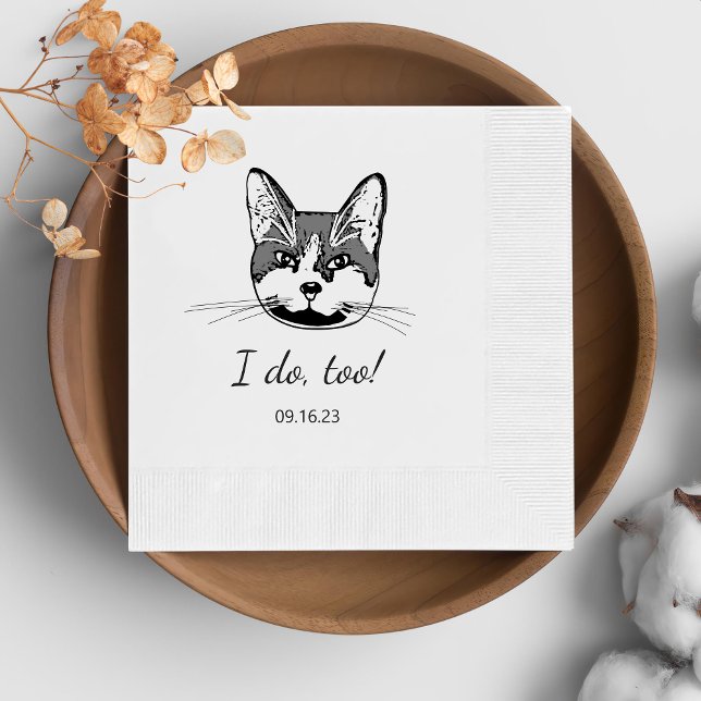 Tuxedo Cat Personalised I Do Too  Napkin (Creator Uploaded)