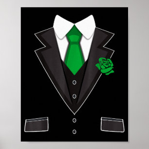 Tuxedo Costume Green Rose Tie Funny St. Patrick's Poster