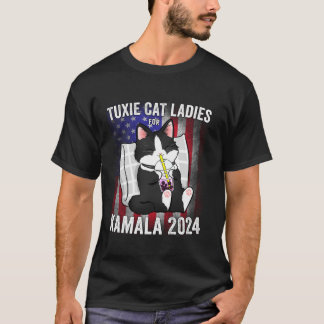 Tuxie Cat Ladies for Kamala 2024 USA Presidential  T-Shirt