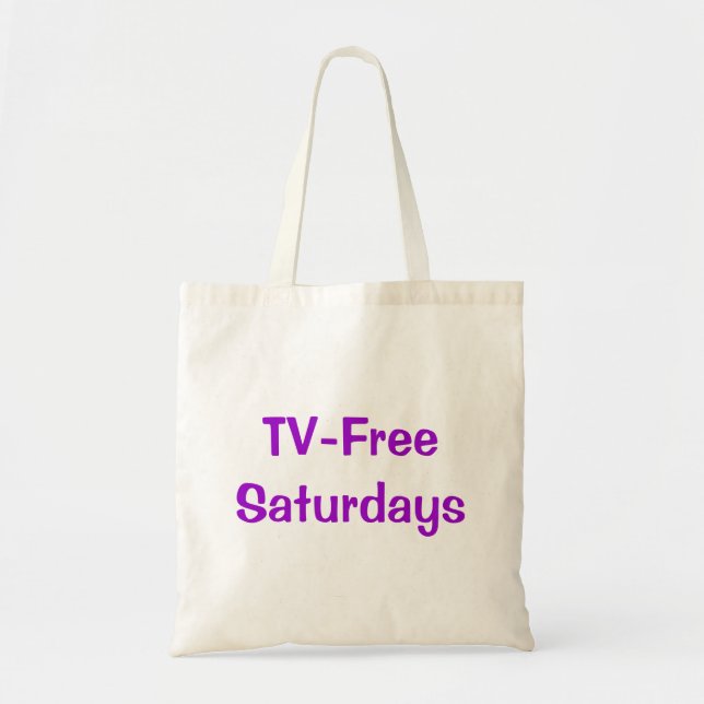 TV-Free Saturdays Tote Bag (Front)