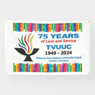 TVUUC 75 Years of Love and Service Banner