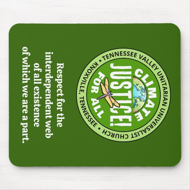 TVUUC Climate Justice! For All Mouse Pad (Front)