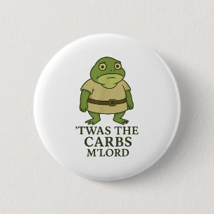 Twas The Carbs Mlord Funny Frog Meme Mediaeval  6 Cm Round Badge