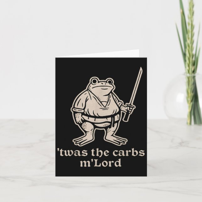 Twas The Carbs Mlord Funny Mediaeval Frog Meme For Card (Front)