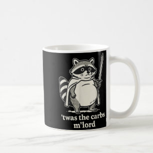 Twas The Carbs Mlord Racoon Meme Graphic Coffee Mug