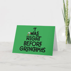 'Twas the Night Before Grinchmas Card