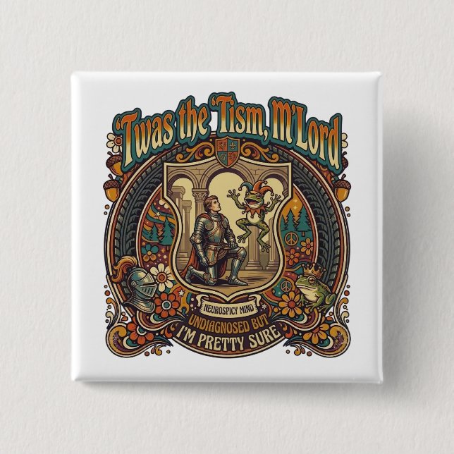  Twas the Tism M'Lord Autism Funny Neurospicy  15 Cm Square Badge (Front)