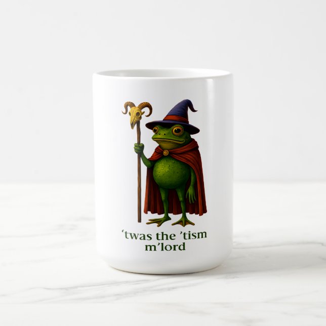 T'was The 'Tism M'Lord Frog Meme Autism Awareness Coffee Mug (Center)