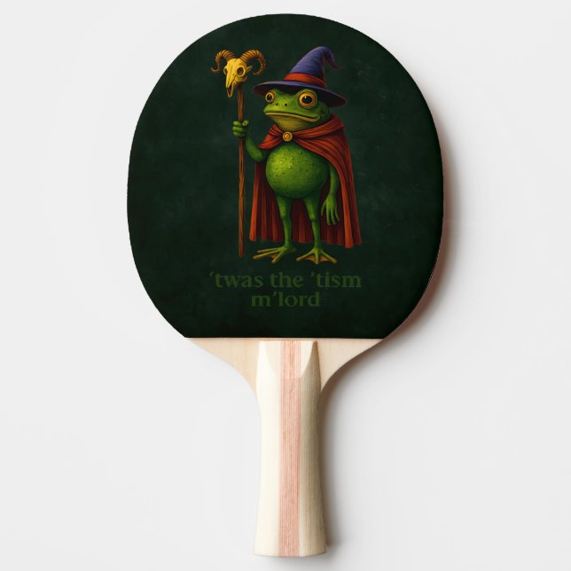 T'was The 'Tism M'Lord Frog Meme Autism Awareness Ping Pong Paddle (Front)