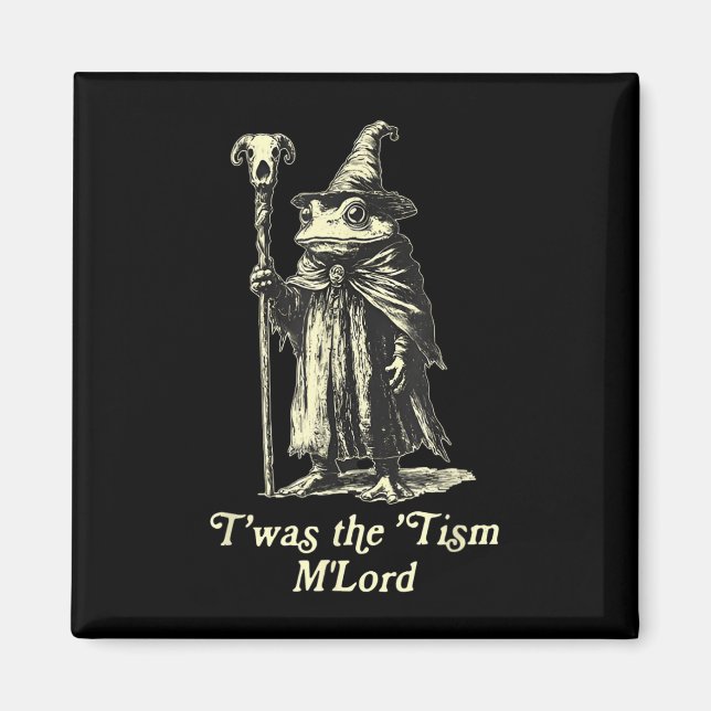 Twas The Tism Mlord Funny Frog Wizard Meme Autism  Magnet (Front)