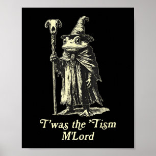 Twas The Tism Mlord Funny Frog Wizard Meme Autism  Poster