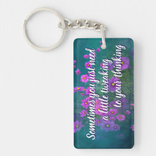 tweaking your thinking key chain