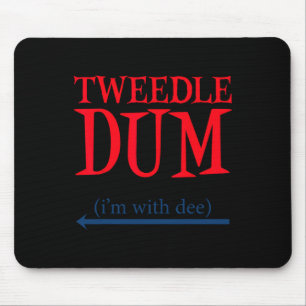 Tweedle Dum I'm With Dee - Lazy Couple Halloween C Mouse Pad