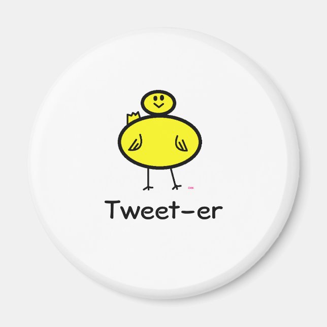 Tweet-er Magnet (Front)