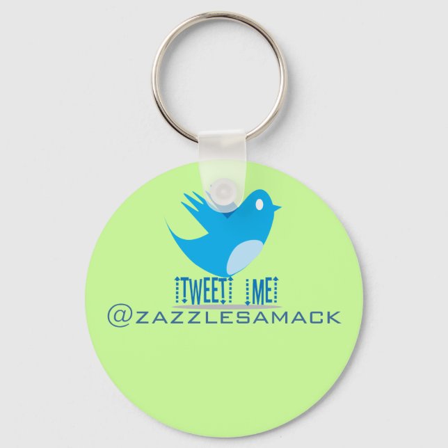 Tweet ME @ Your Tweet Address Key Ring (Front)