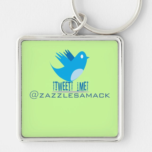 Tweet ME @ Your Tweet Address Key Ring (Front)