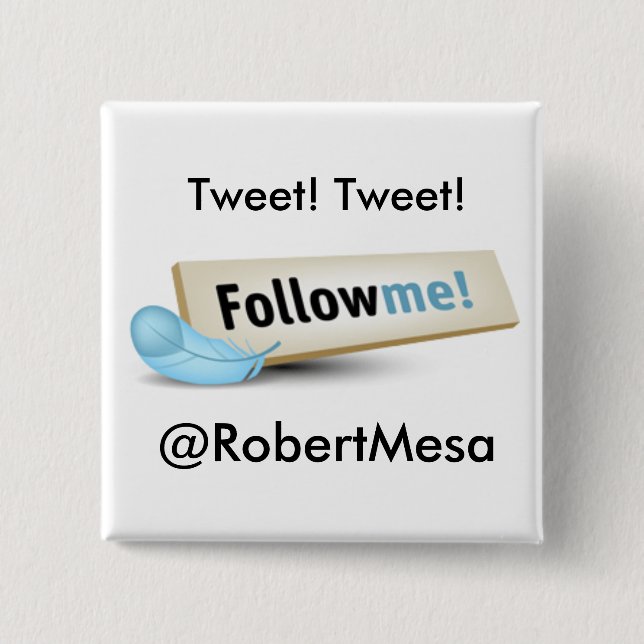 Tweet! Twee Follow Me Sq. Button (Front)