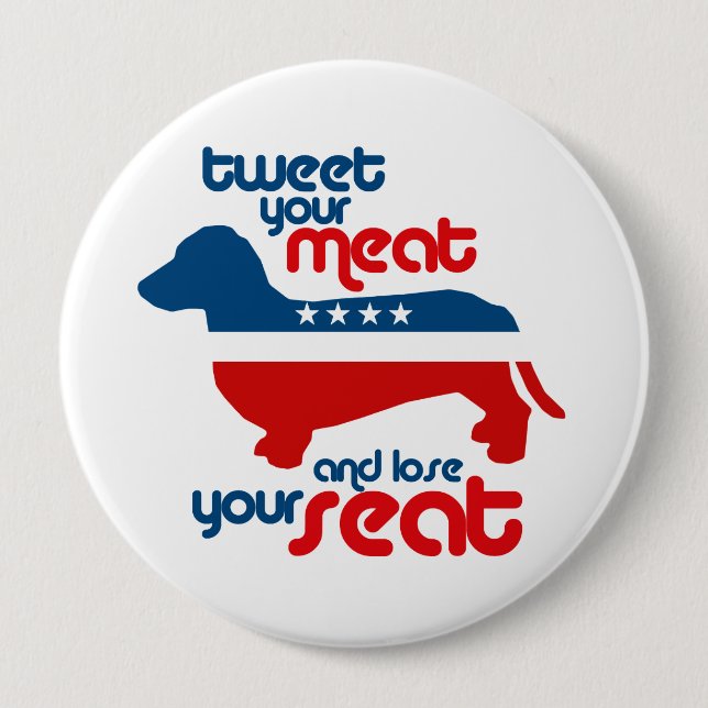 Tweet your meat and lose your seat - 10 cm round badge (Front)