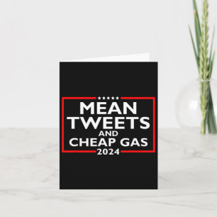 Tweets And Cheap Gas Funny 2024 Pro-trump Election Card