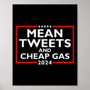 Tweets And Cheap Gas Funny 2024 Pro-trump Election Poster